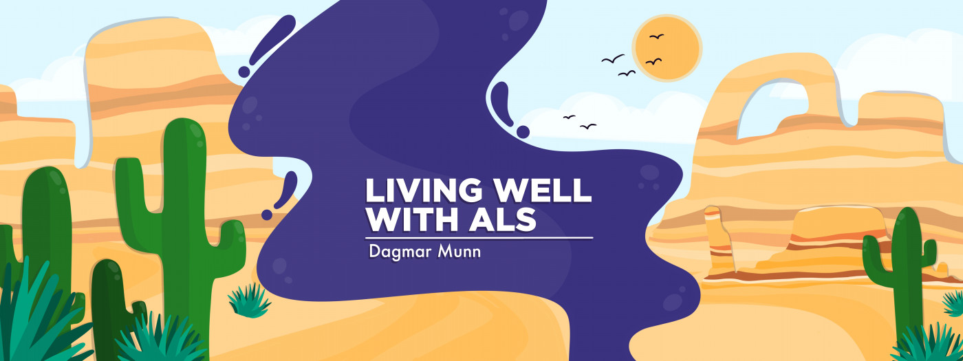 banner for "Living Well With ALS" by Dagmar Munn